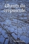 Chants du crépuscule